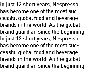 In just 12 short years, Nespresso has become one of the most successful global food and beverage brands in the world    